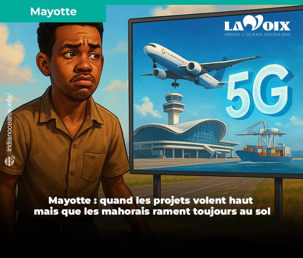 Mayotte : quand les projets volent haut mais que les mahorais rament toujours au&nbsp;sol