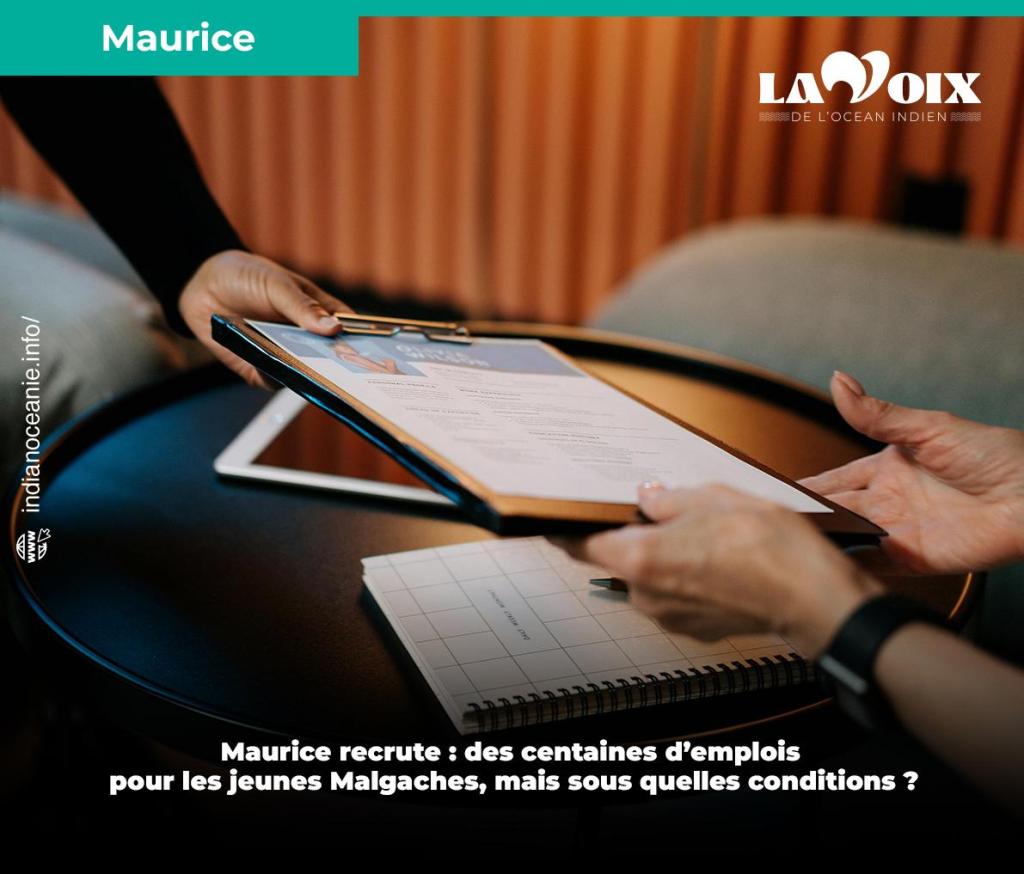Maurice recrute : des centaines d’emplois pour les jeunes Malgaches, mais sous quelles conditions&nbsp;?